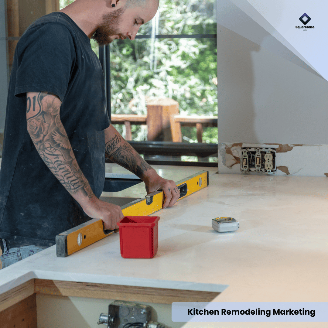 Kitchen Remodeling Marketing